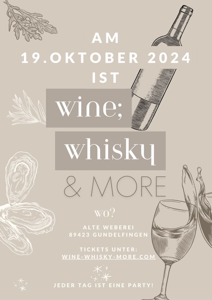 WINE; WHISKY & MORE